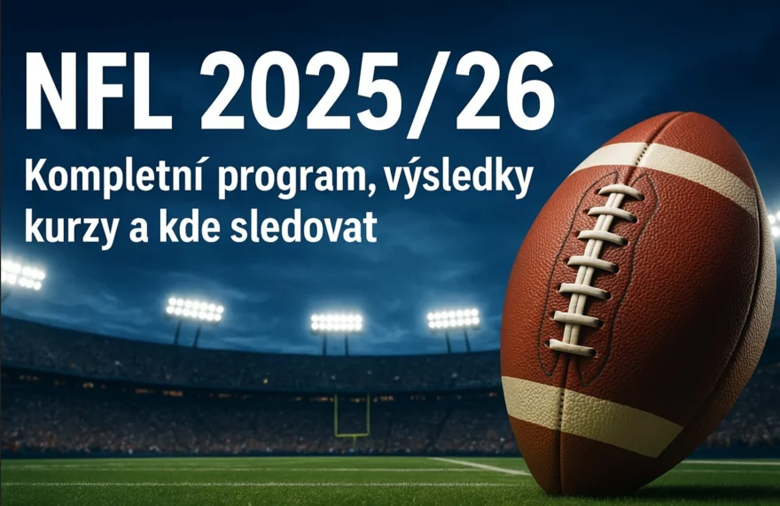 NFL 2026/2026: Kdy začíná sezóna, kompletní program a výsledky