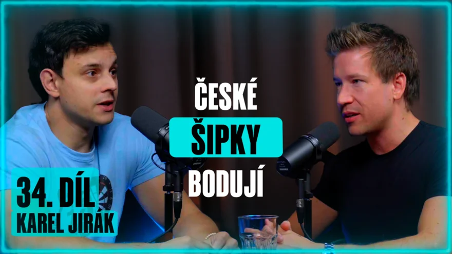 Sázkařský podcast #34 a Karel Jirák: České šipky zažívají boom