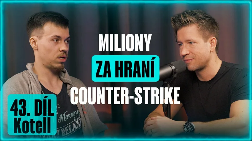 Sázkařský podcast #43 a Kotell: Miliony za hraní Counter-Strike!