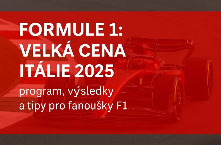 Formule 1: Velká cena Itálie 2026 v Monze | Program, výsledky a tipy pro fanoušky F1
