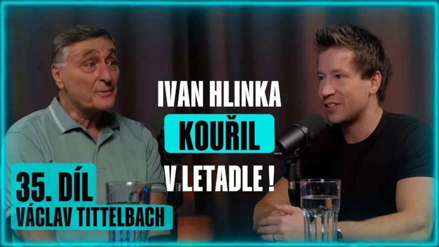 Sázkařský podcast #35 a Václav Tittelbach: Ivan Hlinka kouřil v letadle!