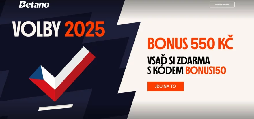Betano bonus 550 Kč zdarma | Volby 2025