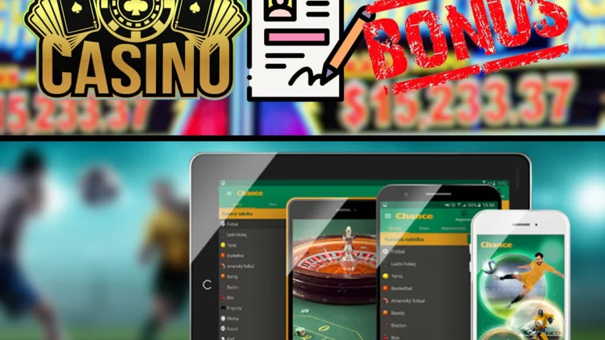Chance bonus za registraci do casina i sázkové kanceláře!
