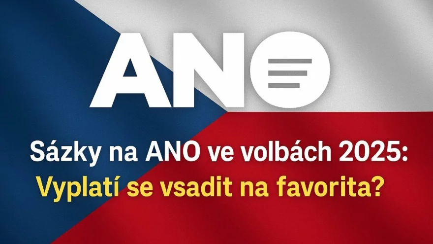Sázky na ANO ve volbách 2025: Vyplatí se vsadit na favorita?
