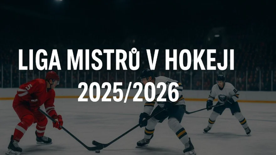 Liga mistrů v hokeji 2026/2026 | Formát, program, výsledky a české týmy