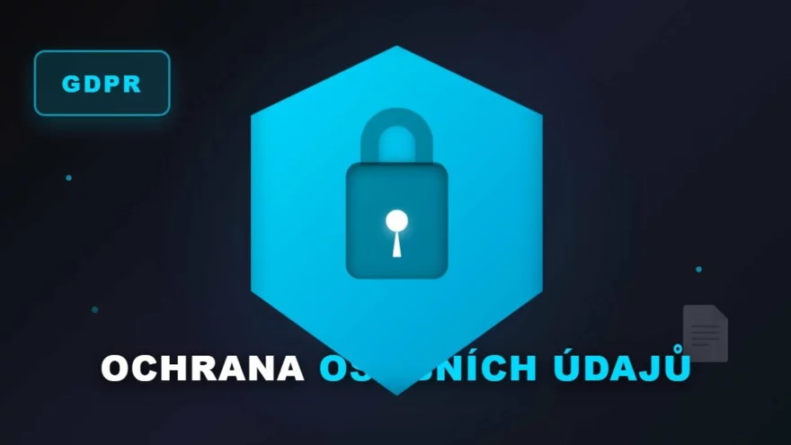 Ochrana osobních údajů